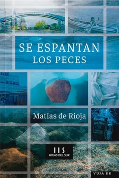 SE ESPANTAN LOS PECES - MATIAS DE RIOJA