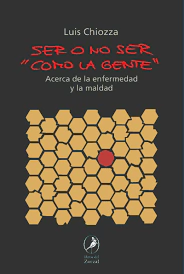 SER O NO SER COMO LA GENTE - CHIOZZA LUIS
