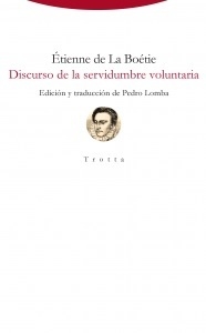 DISCURSO DE LA SERVIDUMBRE VOUNTARIA - DE LA BOETIE ETIENNE