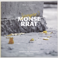 SIEMPRE MONSERRAT - MARIA ELENA TARBINE
