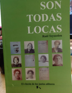 SON TODAS LOCAS - TEYSSEDOU RAUL