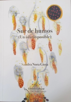 SUR DE HUMOS (UN ISLARIO POSIBLE) - SANDRA GIOIA