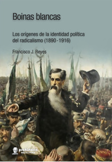 BOINAS BLANCAS ORIGENES DE LA IDENTIDAD POLITICA D - FRANCISCO REYES