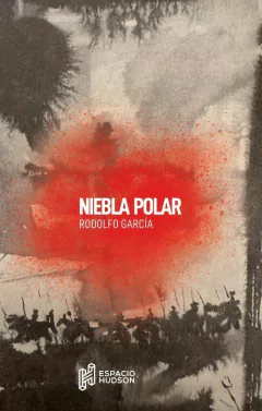 NIEBLA POLAR - RODOLFO GARCIA
