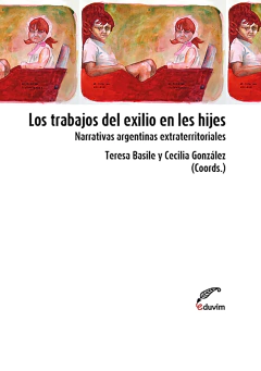 LOS TRABAJOS DEL EXILIO EN LES HIJES - TERESA BASILE CECILIA GONZALEZ