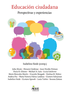 EDUCACION CIUDADANA PERSPECTIVAS Y EXPERIENCIAS - ISABELINO SIEDE COMPILADOR