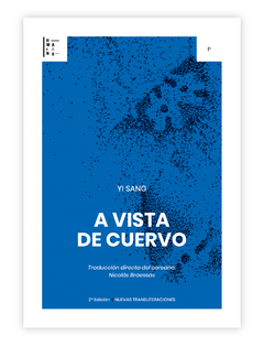 A VISTA DE CUERVO TRILINGUE - YI SANG