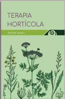 TERAPIA HORTICOLA - ANDREA SUCARI