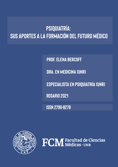 PSIQUIATRIA SUS APORTES A LA FORMACION DEL FUTURO - ELENA BERCOFF