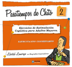 PASATIEMPOS DE CHITO 2 EJERCICIOS DE ESTIMULACION - VICTORIA PLANTE
