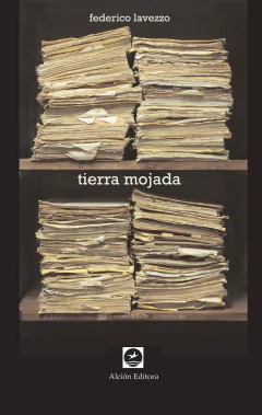 TIERRA MOJADA - FEDERICO LAVEZZO