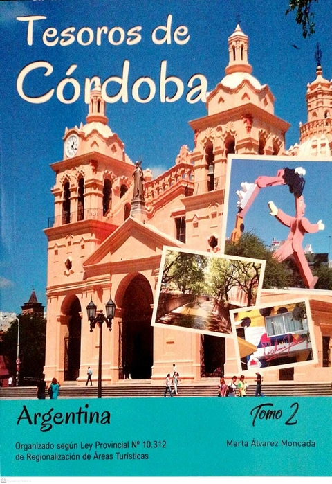 TESOROS DE CORDOBA TOMO 2 - MARTA ALVAREZ MONCADA - comprar online
