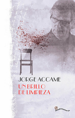 UN BRILLO DE LIMPIEZA - JORGE ACCAME