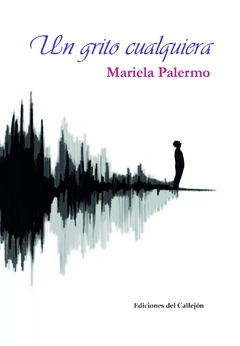 UN GRITO CUALQUIERA - MARIELA PALERMO