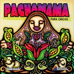 PACHAMAMA PARA CHI@S - VALKO MARCELO