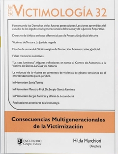 VICTIMOLOGIA 32 CONSECUENCIAS MULTIGENERACIONALES - HILDA MARCHIORI DIRECTORA