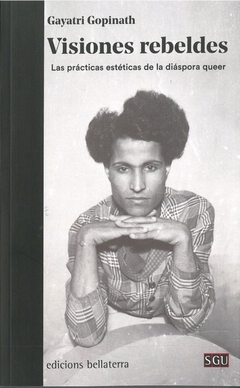 VISIONES REBELDES - GAYATRI GOPINATH