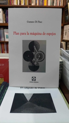 PLAN PARA LA MAQUINA DE ESPEJOS - DI PACE GUSTAVO