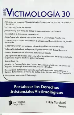 VICTIMOLOGIA 30 FORTALECER LOS DERECHOS - MARCHIORI HILDA DIRECTORA