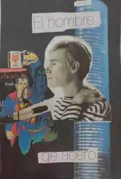 COLLAGE HOMBRE DE ACERO - MARTIN TOLEDO
