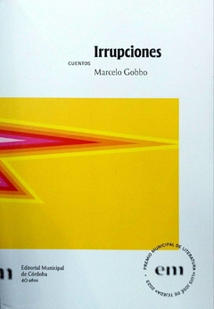 IRRUPCIONES - MARCELO GOBBO