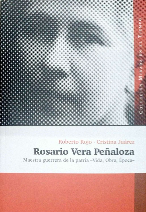 ROSARIO VERA PEÑALOZA MAESTRA GUERRERA - ROBERTO ROJO CRISTINA JUAREZ - comprar online
