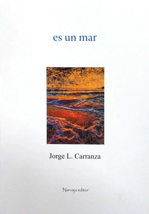 ES UN MAR - JORGE CARRANZA - comprar online