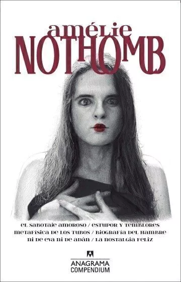 AMELIE NOTHOMB SABOTAJE AMOROSO ESTUPOR Y TEMBLORE - NOTHOMB AMELIE