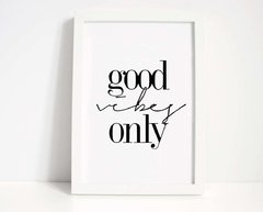 CUADRO Good Vibes Only
