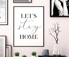 CUADRO LET´S STAY HOME