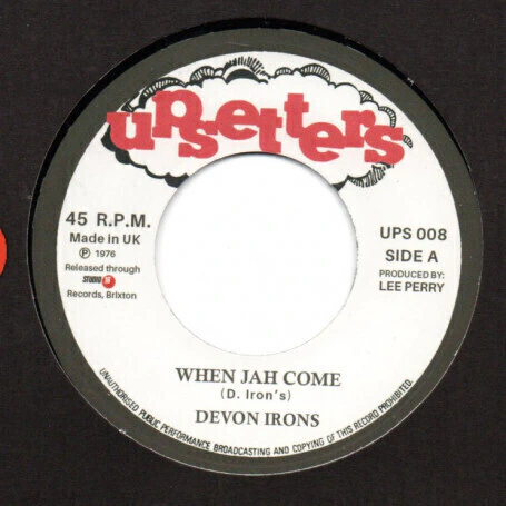 7'' Devon Irons - When Jah Come / Dub (Upsetters) (PRONTA ENTREGA)