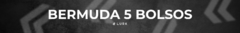Banner da categoria Bermuda 5 Bolsos