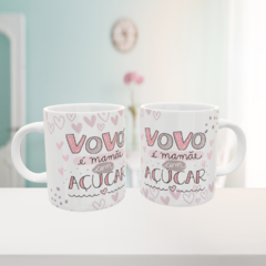 Caneca Vovó é Mamãe com Açúcar