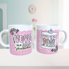 Caneca Vovó que Ama Plantinhas