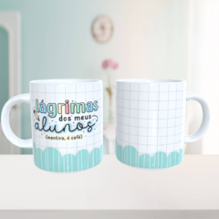 Caneca Professor(a) Lágrimas Alunos - comprar online
