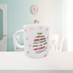Caneca Não Estacione Sua Alma