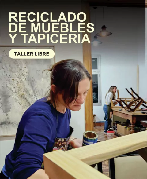 Reciclado de Muebles y Tapicería- taller escuela