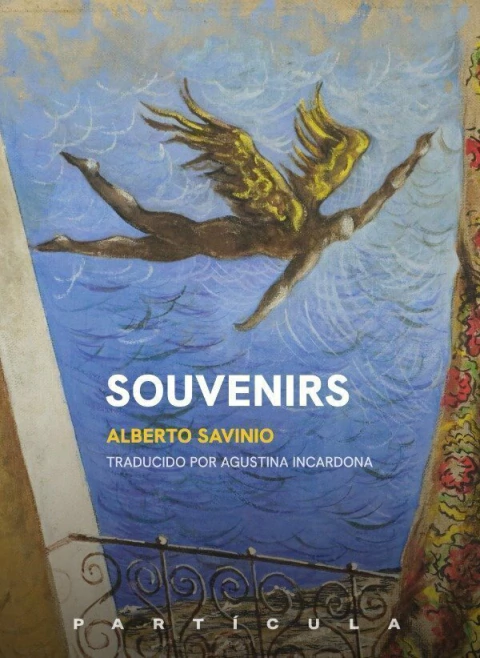 Souvenirs - Alberto Savinio