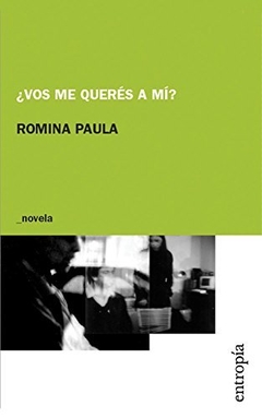 ¿Vos me querés a mí? - Romina Paula