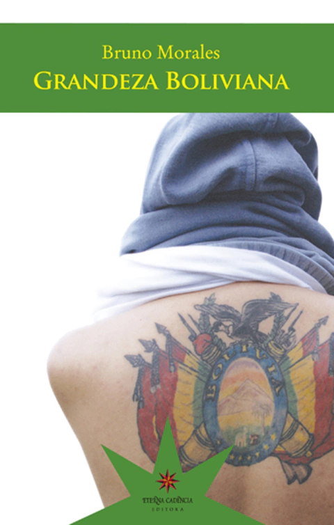 Grandeza Boliviana - Bruno Morales