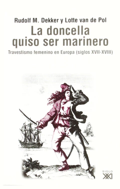 La doncella quiso ser marinero - Dekker Van De Pol