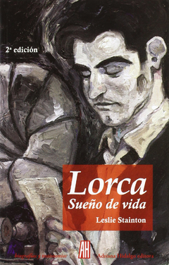 Lorca. Sueño de vida - Leslie Stainton