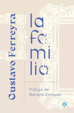 La familia - Gustavo Ferreyra