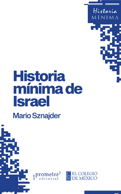 Historia mínima de Israel - Mario Sznajder