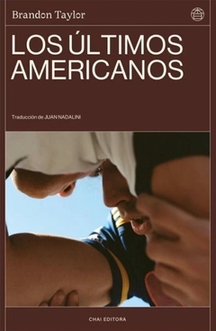 Los últimos americanos - Brandon Taylor