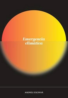 Emergencia climática - Andreu Escriva