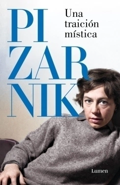 Una traición mística. Antología de relatos - Alejandra Pizarnik