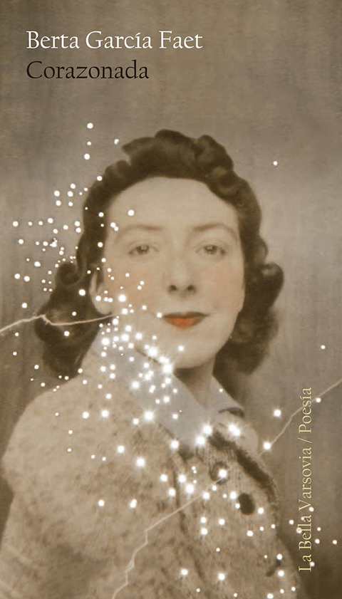 Corazonada - Berta García Faet