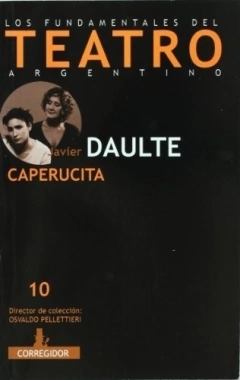 Caperucita - Javier Daulte
