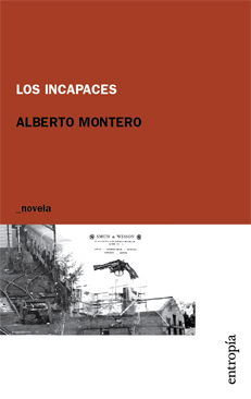 Los incapaces - Alberto Montero